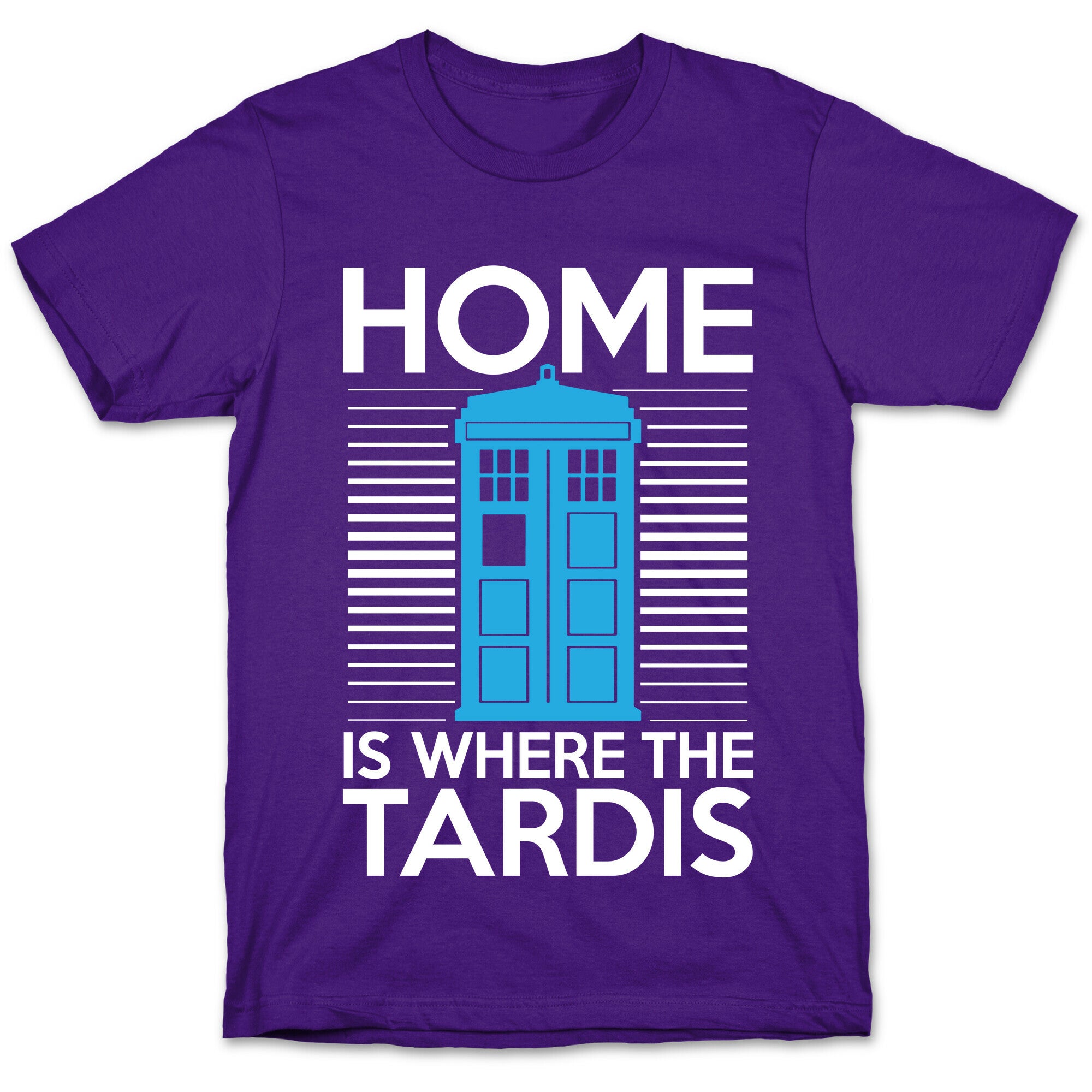 Home Is Where The Tardis T-Shirt